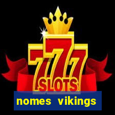 nomes vikings masculinos e significados